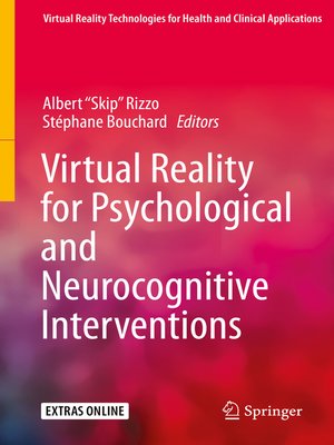 cover image of Virtual Reality for Psychological and Neurocognitive Interventions